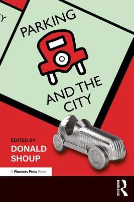 Parking and the City Paperback Routledge