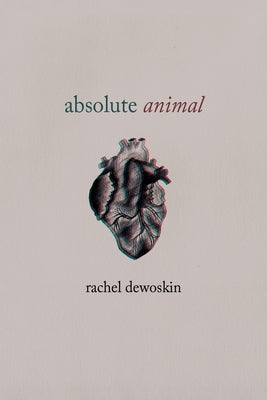 Absolute Animal Paperback University of Chicago Press