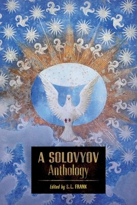 A Solovyov Anthology Paperback Angelico Press