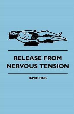 Release from Nervous Tension Paperback Read Books
