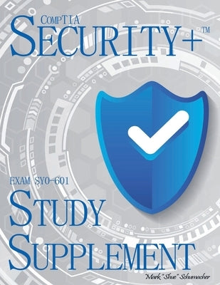 Shue's, CompTIA Security+, Exam SY0-601, Study Supplement Paperback Lowry Global Media LLC