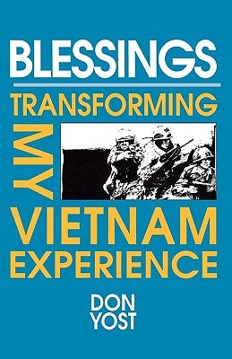 Blessings: Transforming My Vietnam Experience Paperback Sheed & Ward