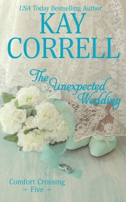 The Unexpected Wedding Paperback Zura Lu Publishing LLC
