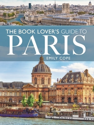 The Book Lover's Guide to Paris Paperback White Owl