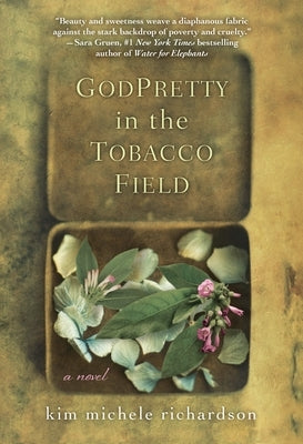 Godpretty in the Tobacco Field Paperback Kensington Publishing Corporation