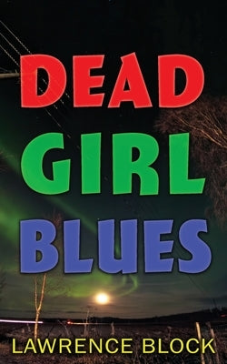 Dead Girl Blues Paperback LB Productions