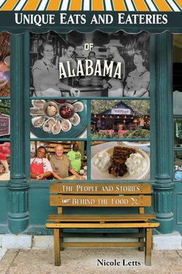 Unique Eats and Eateries of Alabama Paperback Reedy Press