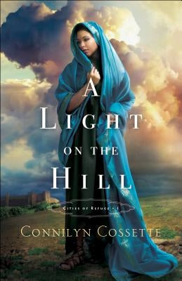 A Light on the Hill Bethany House Publishers