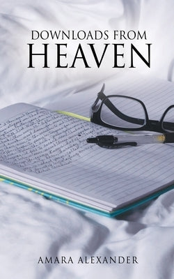 Downloads From Heaven Paperback Xulon Press