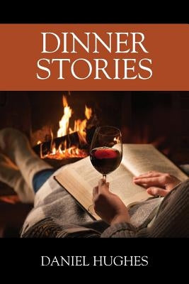 Dinner Stories Paperback Outskirts Press