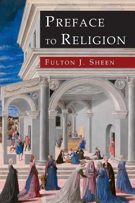 Preface to Religion Paperback Martino Fine Books