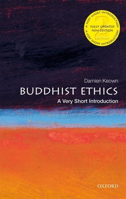 Buddhist Ethics: A Very Short Introduction Paperback Oxford University Press, USA