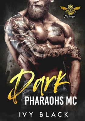 Dark Pharaohs MC Books 1 - 5: MC Biker Romance Paperback Independently Published
