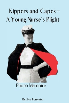 Kippers and Capes Paperback Jatne Publishing