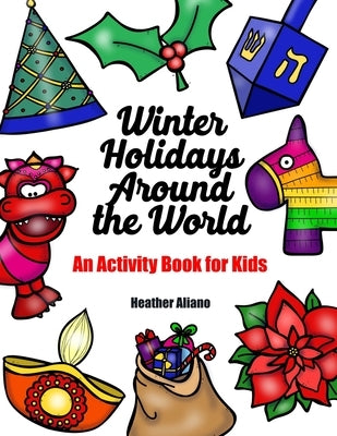 Winter Holidays Around the World Paperback Createspace Independent Publishing Platform