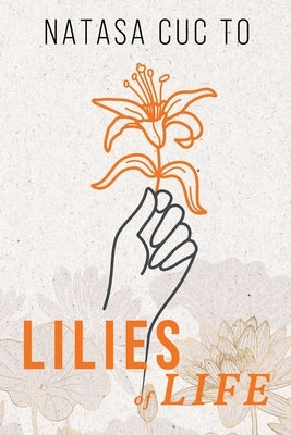 Lilies of Life Paperback Readersmagnet LLC