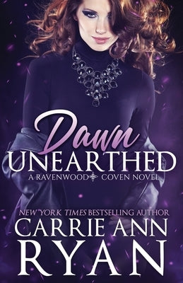 Dawn Unearthed Paperback Carrie Ann Ryan