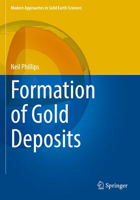 Formation of Gold Deposits Paperback Springer