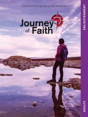 Book cover for "Journey of Faith Adults, Enlightenment" by Liguori Publications featuring spiritual imagery and peaceful design.