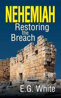 Nehemiah: Restoring the Breach Paperback Teach Services, Inc.