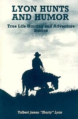 Lyon Hunts and Humor Paperback Sunstone Press