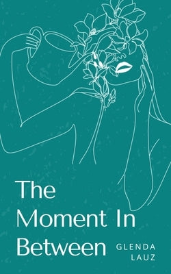 The Moment In Between Paperback Libresco Feeds Private Limited