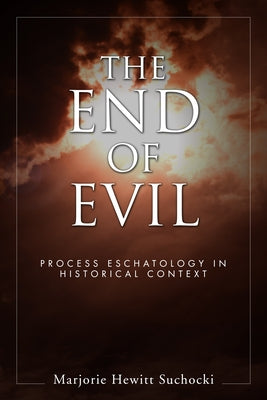 The End of Evil Paperback Wipf & Stock Publishers