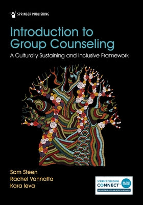 Introduction to Group Counseling: A Culturally Sustaining and Inclusive Framework Paperback Springer Publishing Company