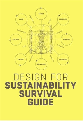 Design for Sustainability Survival Guide Paperback Bis Publishers
