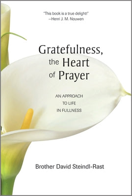 Paperback book titled "Gratefulness, the Heart of Prayer" by Paulist Press, featuring a cover with a serene design and warm tones.
