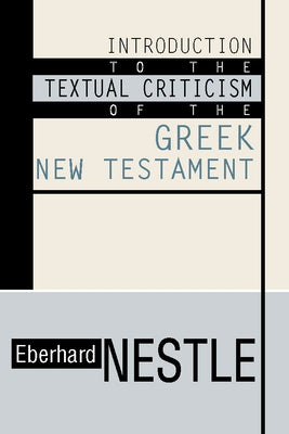 Introduction to the Textual Criticism of the Greek New Testament Paperback Wipf & Stock Publishers