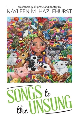 Songs to the Unsung Paperback Blue Dragonfly Press