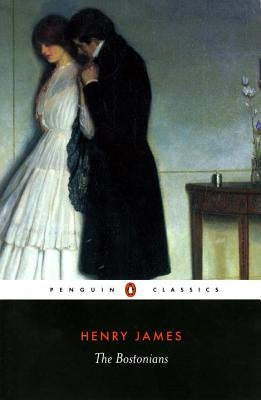 Cover image of "The Bostonians" novel by Penguin Group, featuring vintage-style artwork and classic book design.
