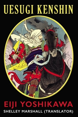 Uesugi Kenshin Paperback Shelley Marshall