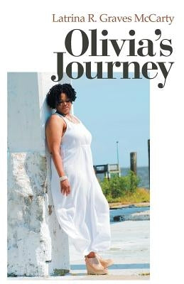 Olivia's Journey Paperback WestBow Press