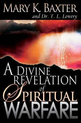 A Divine Revelation of Spiritual Warfare Paperback Whitaker House