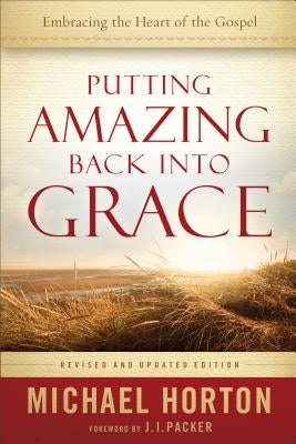 Putting Amazing Back into Grace Paperback Baker Books