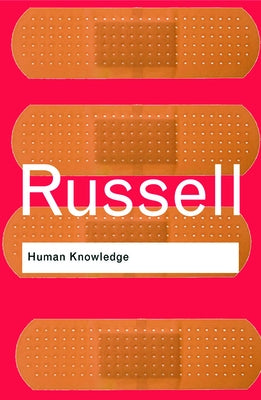 Human Knowledge: Its Scope and Limits Paperback Routledge