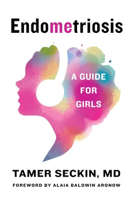 Endometriosis: A Guide for Girls Paperback Turner