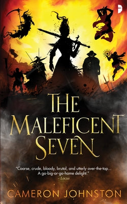 The Maleficent Seven Paperback Angry Robot