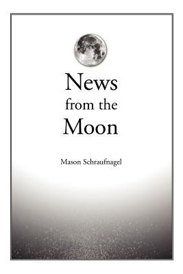 News from the Moon Paperback 1st Book Library