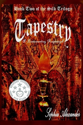 Tapestry: A Lowcountry Rapunzel Paperback Onalex Books