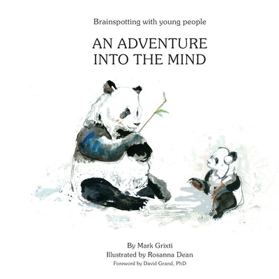 Brainspotting with Young People: An adventure into the mind Paperback Sattva