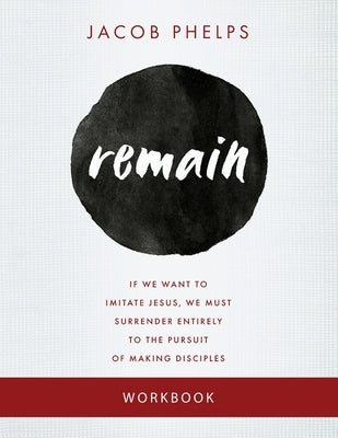 Remain: Workbook Paperback Lucid Books