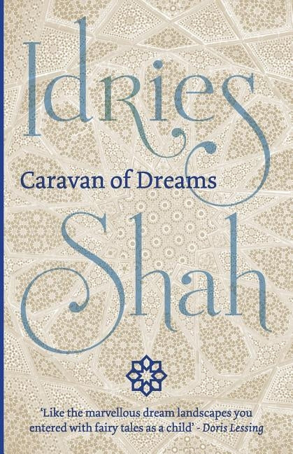 Caravan of Dreams Paperback Isf Publishing