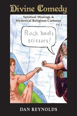 Divine Comedy Spiritual Musings & Hysterical Religious Cartoons Vol. 2 Paperback Smartask Books