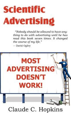 Scientific Advertising Paperback Bottom of the Hill Publishing