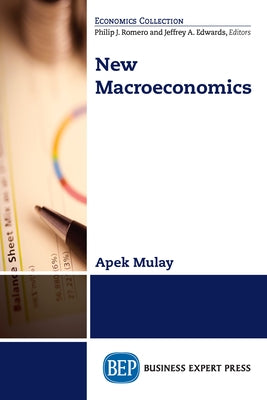 New Macroeconomics Paperback Business Expert Press