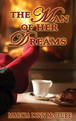 The Man of Her Dreams Paperback Distractions Ink