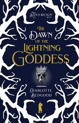 The Dawn of the Lightning Goddess Paperback Bedgood Publications